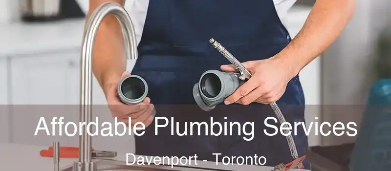  Affordable Plumbing Services Davenport - Toronto