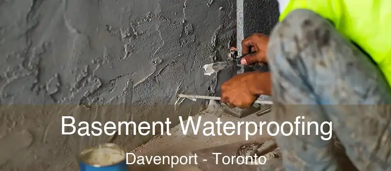  Basement Waterproofing Davenport - Toronto