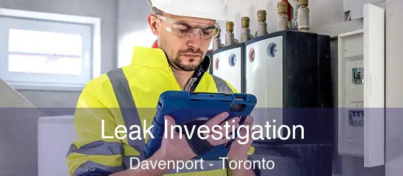  Leak Investigation Davenport - Toronto