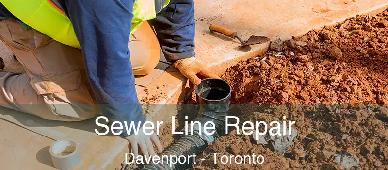  Sewer Line Repair Davenport - Toronto