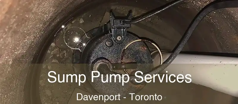  Sump Pump Services Davenport - Toronto