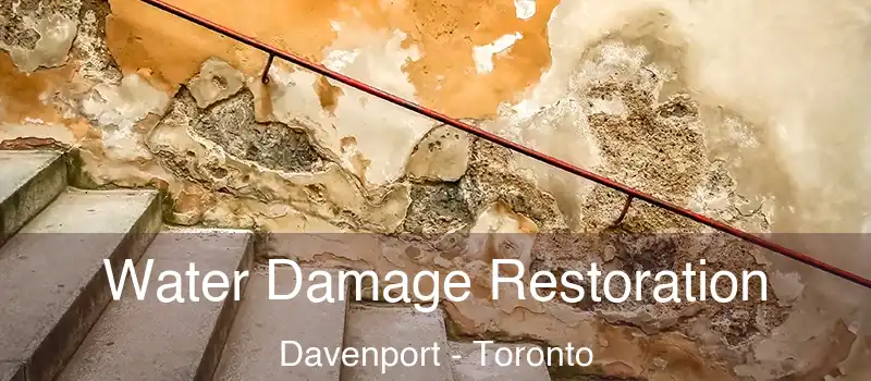  Water Damage Restoration Davenport - Toronto